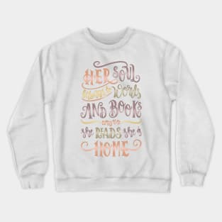 HER SOUL Crewneck Sweatshirt